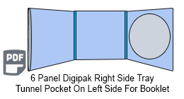 6 Panel CD digipak One Disc With Tunnel Pocket 6 Panel CD Digipak 1 Disc with Tunnel Pocket