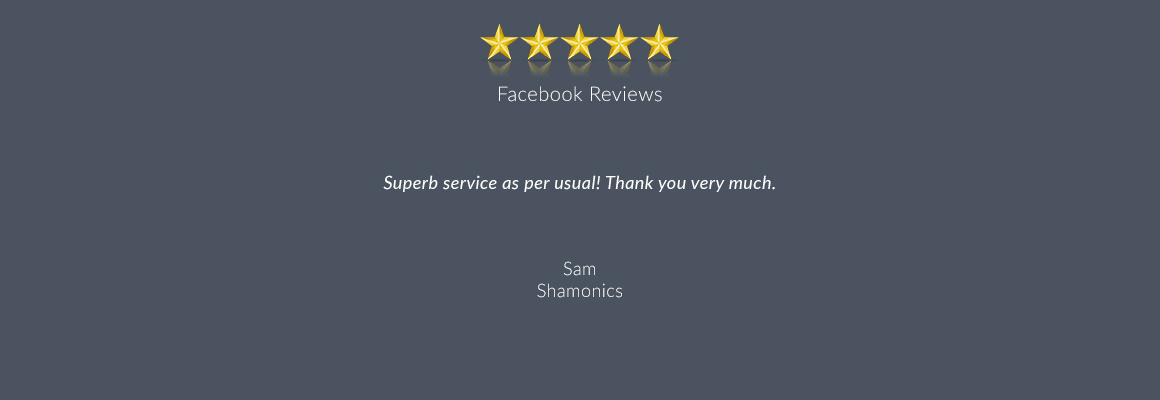 Superb service as per usual! Thank you very much.